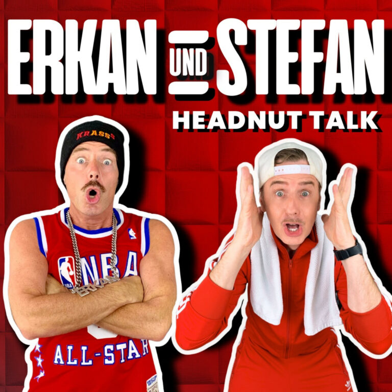 Erkan und Stefan – Headnut Talk